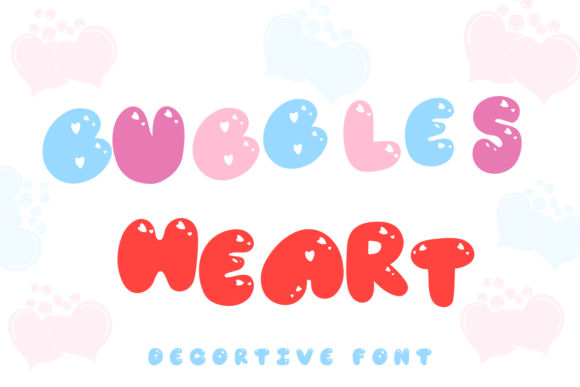 Bubbles Heart Font for Creative Campaigns