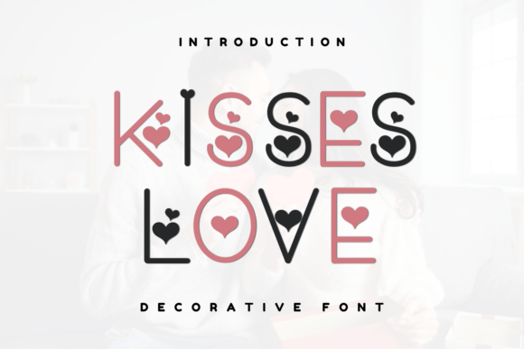 Kisses Love: A Decorative Font with Heart