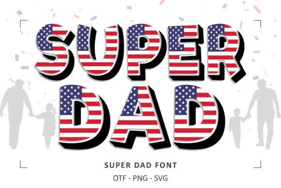 Super Dad Font: A Bold Choice for Branding Projects